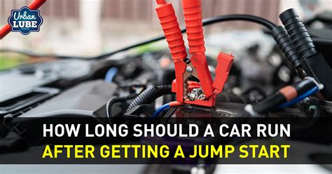 How Long Should I Keep Car Running After Jump Start: A Symphony of Mechanical Whispers