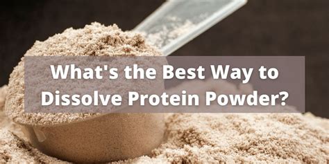 How to Get Protein Powder to Dissolve: A Guide to Mixing Without the Mess